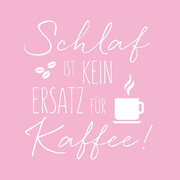 Motivservietten 3-lagig 33x33cm FSC Schlaf ist kein Ersatz fr Kaffee, 20 Stk.